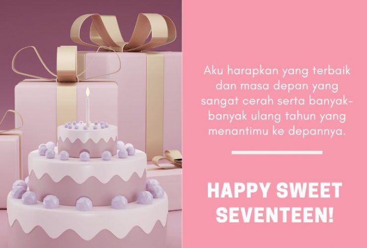 Ucapan Selamat Ulang Tahun ke-17 | Happy Sweet Seventeen